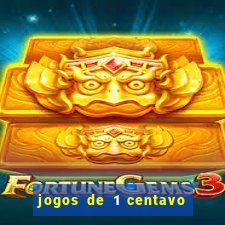 jogos de 1 centavo no esporte da sorte